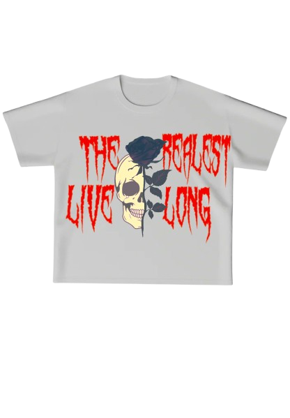 The Realest Live Long Tee